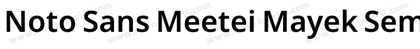 Noto Sans Meetei Mayek SemiBold字体转换